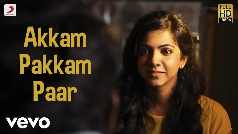 Відео до фільму காதலும் கடந்து போகும் — Kadhalum Kadanthu Pogum - Akkam Pakkam Paar Song