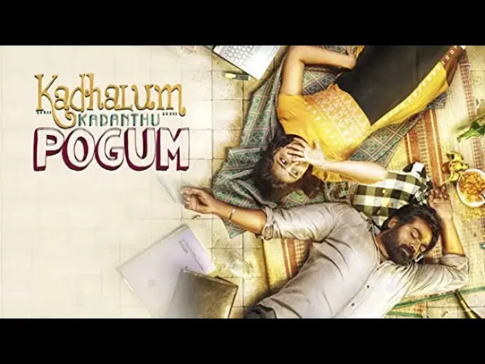 Відео до фільму காதலும் கடந்து போகும் — Kadhalum Kadanthu Pogum - Full Movie