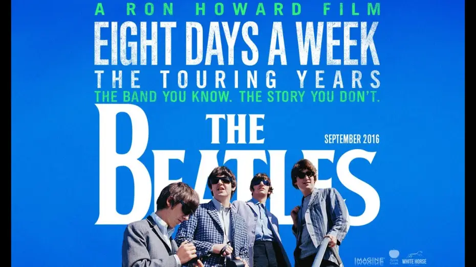 Відео до фільму The Beatles: Вісім днів на тиждень - Тур року — THE BEATLES: EIGHT DAYS A WEEK - THE TOURING YEARS