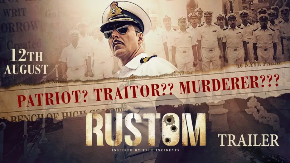 Відео до фільму रुस्तम — Rustom - Official Trailer | Akshay Kumar, Ileana D'Cruz, Esha Gupta & Arjan Bajwa | Hindi Movie