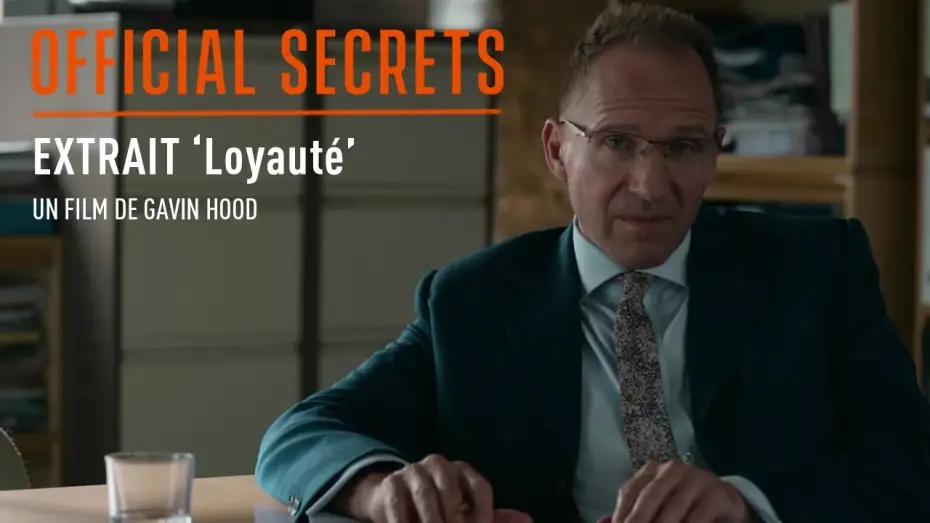 Відео до фільму Державні таємниці — OFFICIAL SECRETS - Extrait : "Loyauté" [VOST]