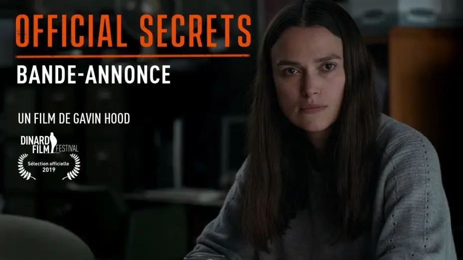 Відео до фільму Державні таємниці — OFFICIAL SECRETS - Bande Annonce [VF]