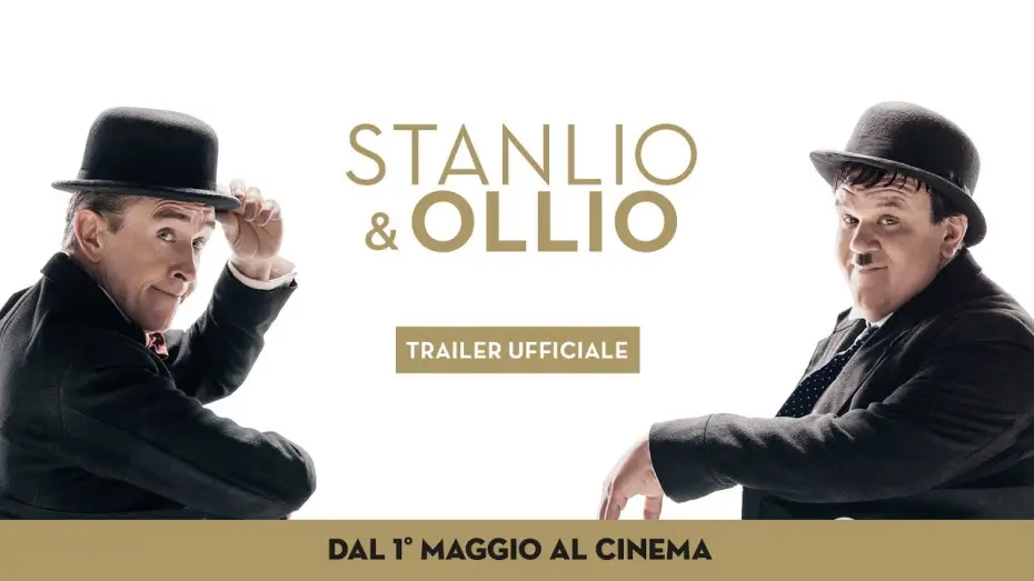 Відео до фільму Стен і Оллі — Stanlio e Ollio – Trailer Italiano Ufficiale