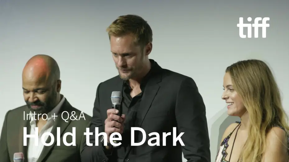 Відео до фільму Притримай темряву — HOLD THE DARK Cast and Crew Q&A | TIFF 2018