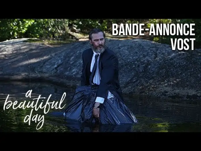 Відео до фільму Тебе ніколи тут не було — A BEAUTIFUL DAY - Bande Annonce VOST