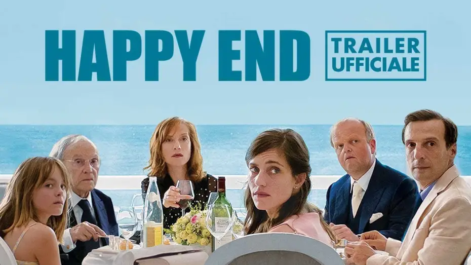 Відео до фільму Хепі-енд — HAPPY END | Trailer Ufficiale Italiano