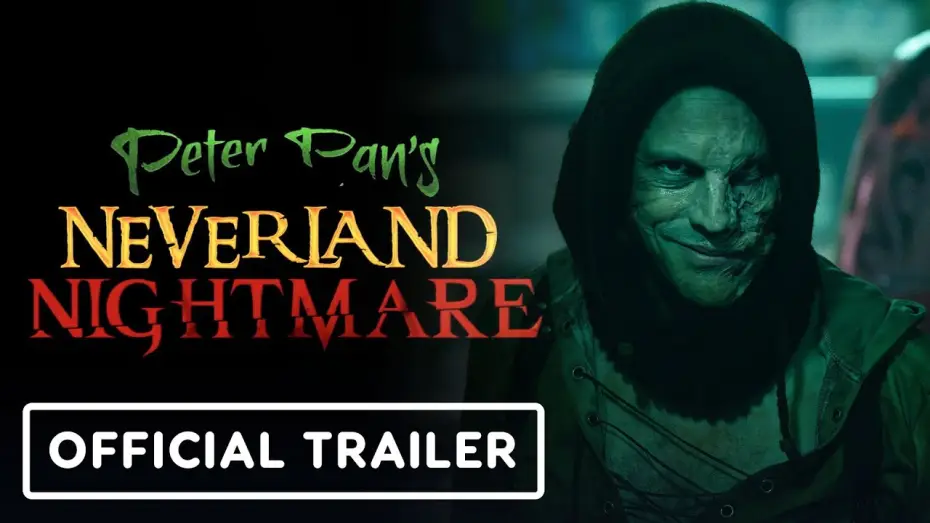 Відео до фільму Пітер Пен: Жах Неверленду — Peter Pan's Neverland Nightmare - Official Trailer (2025) Megan Placito, Martin Portlock