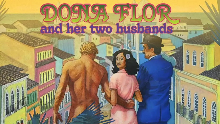 Відео до фільму Dona Flor e Seus Dois Maridos — Trailer