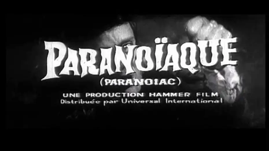 Відео до фільму Paranoiac — Paranoïaque (1963) Bande-annonce française