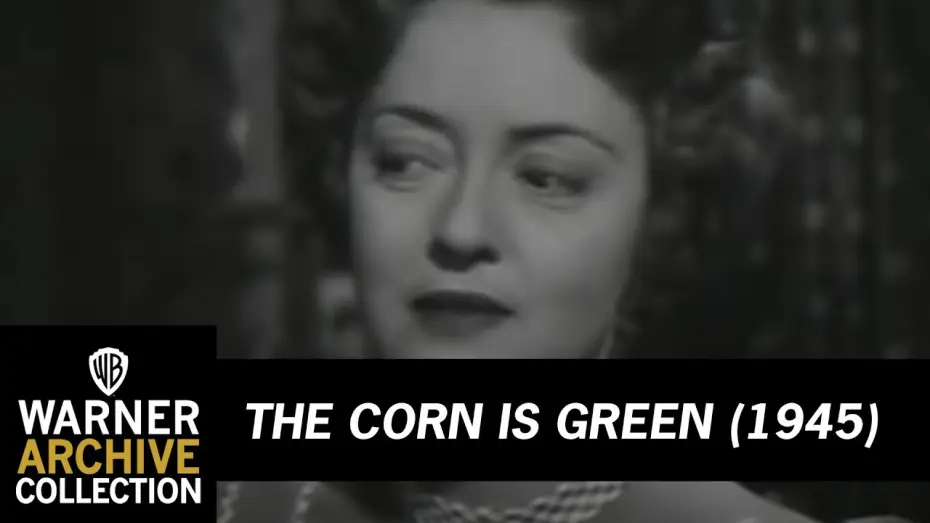 Відео до фільму The Corn Is Green — The Corn is Green (Original Theatrical Trailer)