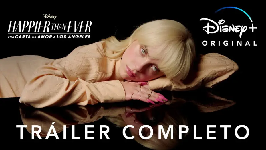 Відео до фільму Happier Than Ever: A Love Letter to Los Angeles | Happier Than Ever: Una Carta de Amor a Los &Aacute;ngeles | Tr&aacute;iler Oficial | Disney+