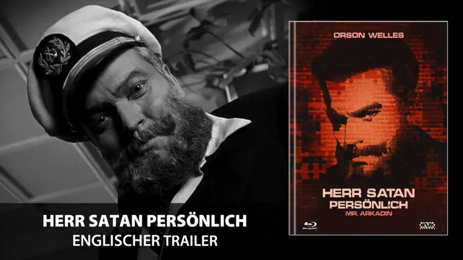 Відео до фільму Mr. Arkadin — Herr Satan persönlich alias Mr. Arkadin (Trailer, englisch)