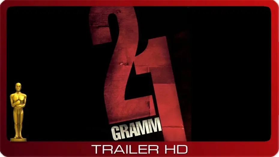Відео до фільму 21 грам — 21 Gramm ≣ 2003 ≣ Trailer
