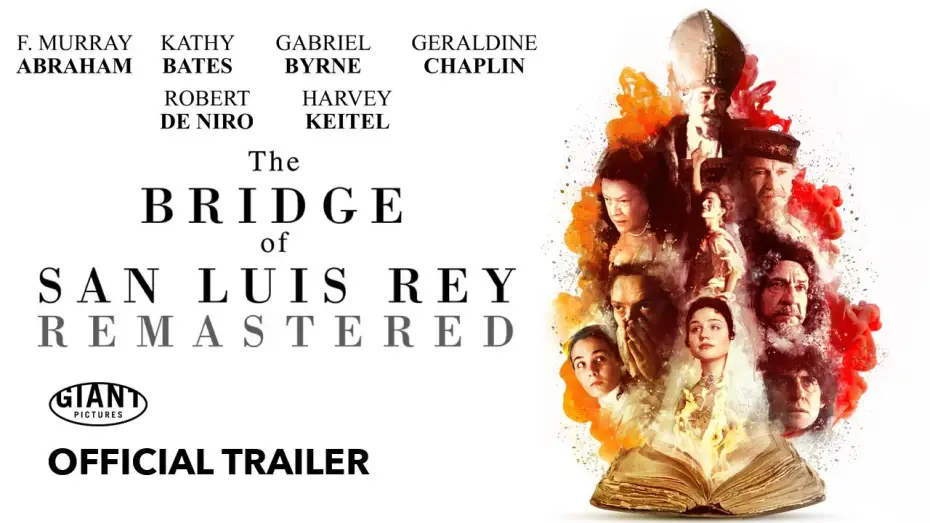 Відео до фільму Міст короля Людовіка Святого — Official Trailer