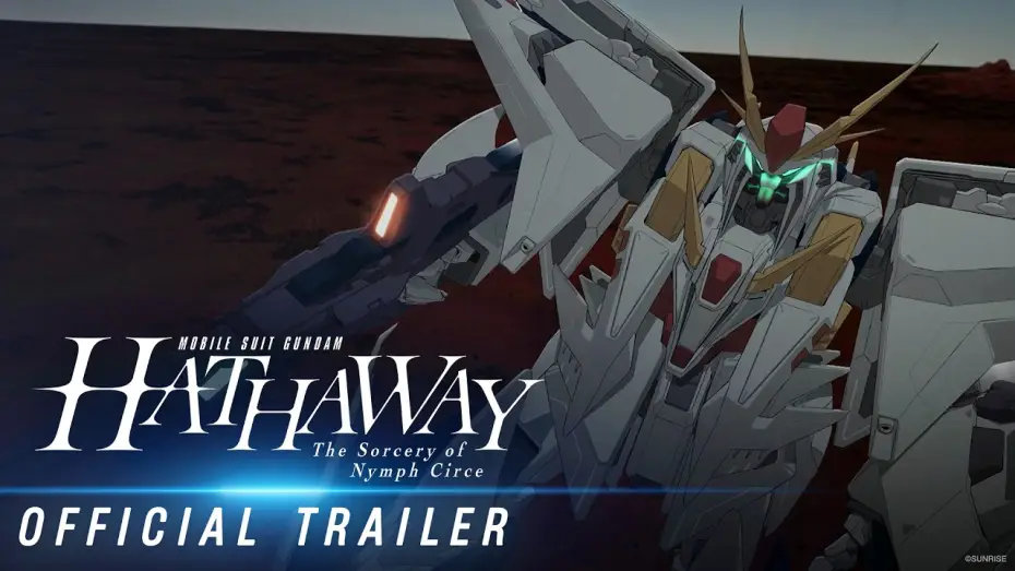 Відео до фільму 機動戦士ガンダム  閃光のハサウェイ キルケーの魔女 — Official Trailer