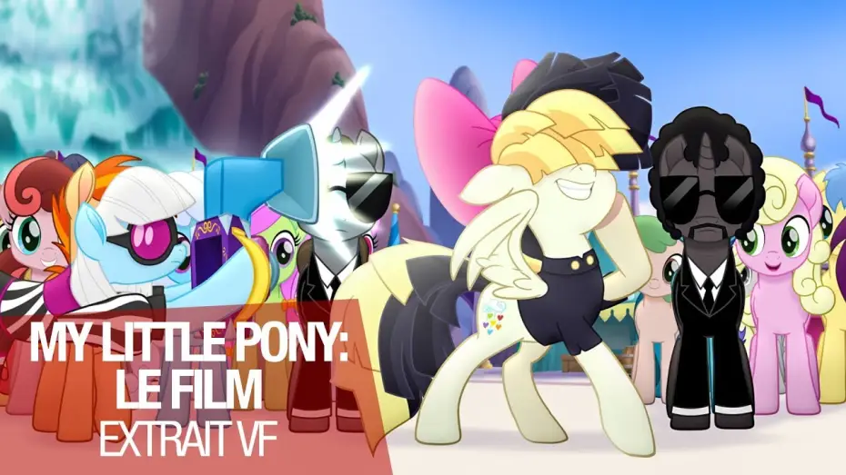 Відео до фільму My Little Pony У кіно | My Little Pony - Extrait "nettoyage" - VF