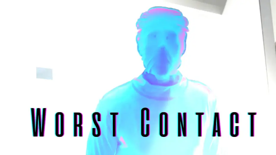 Відео до фільму Worst Contact — Worst Contact