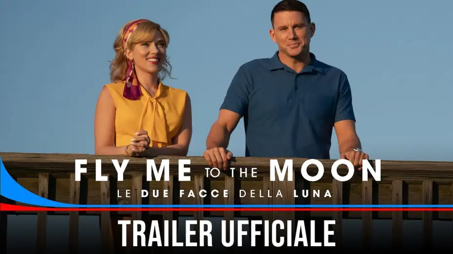 Відео до фільму Забери мене на місяць | Fly Me to the Moon: Le due facce della Luna - Dall'11 luglio al cinema - Trailer Ufficiale