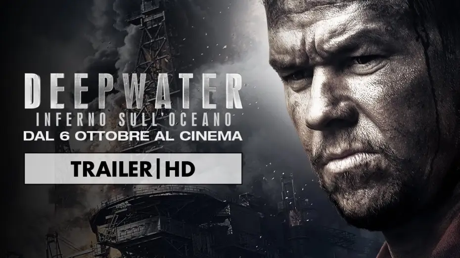 Відео до фільму Глибоководний горизонт | Deepwater - Inferno sull'Oceano | Trailer Ufficiale Italiano