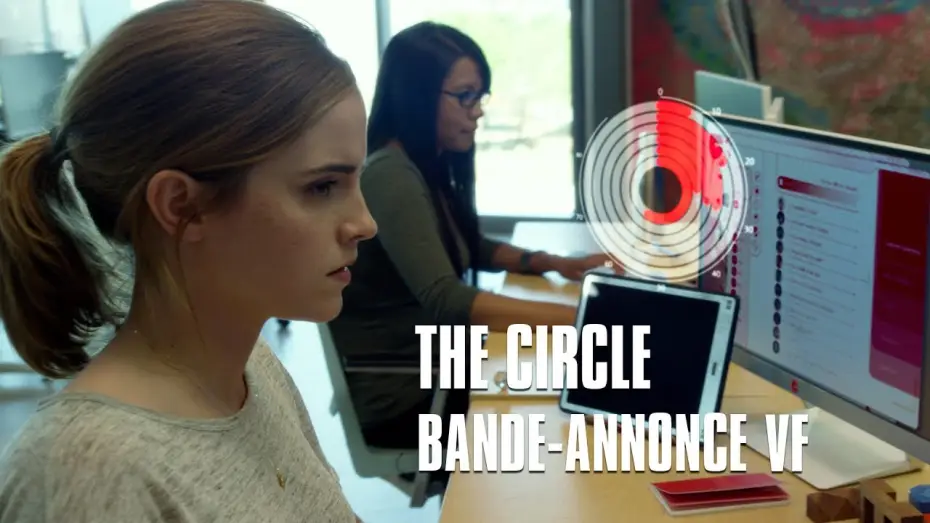 Відео до фільму Сфера — The Circle - avec Emma Watson - Bande-Annonce VF