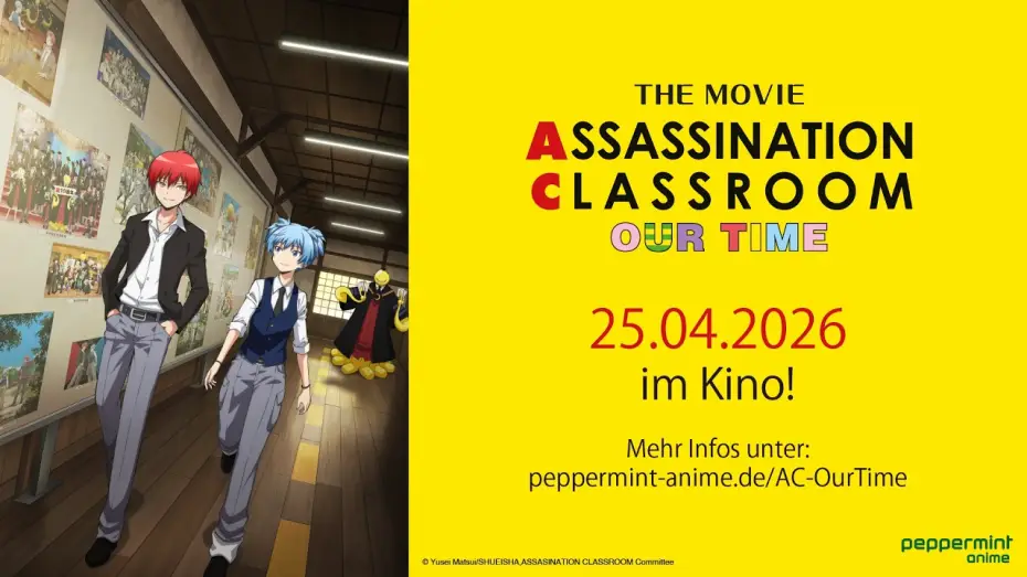 Відео до фільму 劇場版「暗殺教室」みんなの時間 | Assassination Classroom: Our Time - Jetzt im Kino!