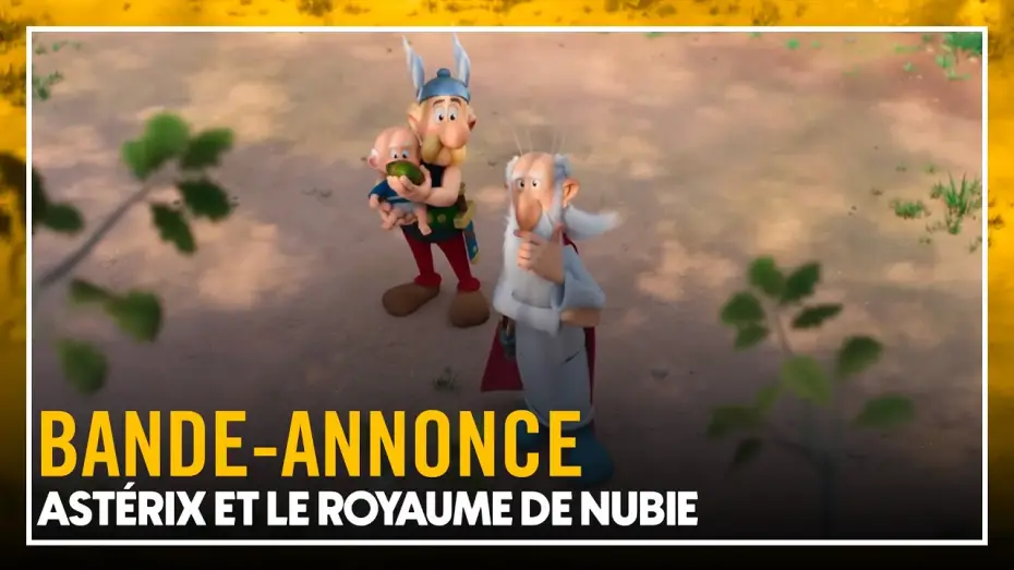 Відео до фільму Astérix - Le Royaume de Nubie — ASTÉRIX - LE ROYAUME DE NUBIE - Bande-annonce