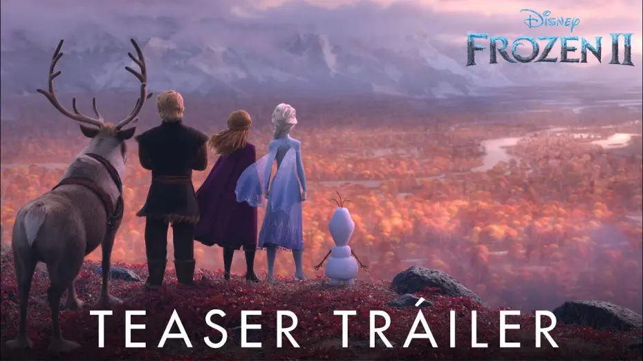 Відео до фільму Крижане серце 2 | Frozen 2 de Disney | Teaser Tr&aacute;iler Oficial en espa&ntilde;ol | HD