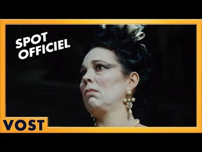 Відео до фільму Фаворитка | La Favorite - Spot Olivia VOST