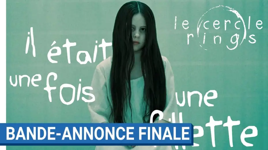 Відео до фільму Дзвінки | LE CERCLE - RINGS - Bande-annonce finale
