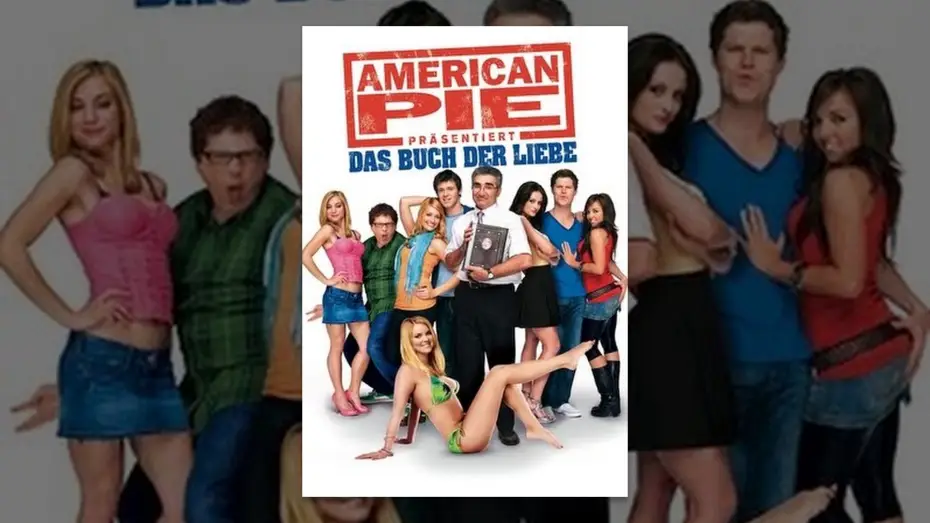 Відео до фільму Американський пиріг 7: Книга кохання — American Pie präsentiert: Das Buch der Liebe