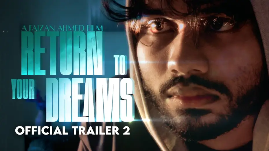 Відео до фільму Return to Your Dreams — "RETURN TO YOUR DREAMS" | Official Trailer 2