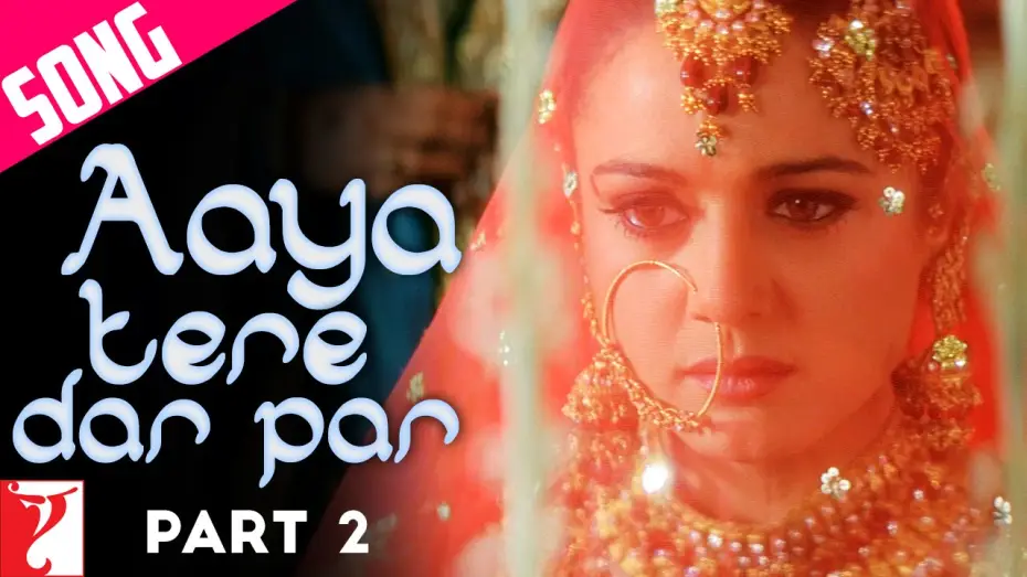 Відео до фільму वीर-ज़ारा | Aaya Tere Dar Par Song | Part 2 | Veer-Zaara | Shah Rukh Khan | Preity Zinta | Madan Mohan