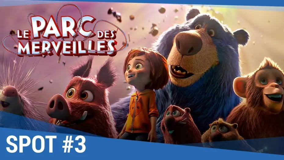 Відео до фільму Диво-парк — LE PARC DES MERVEILLES - Spot #3 VF
