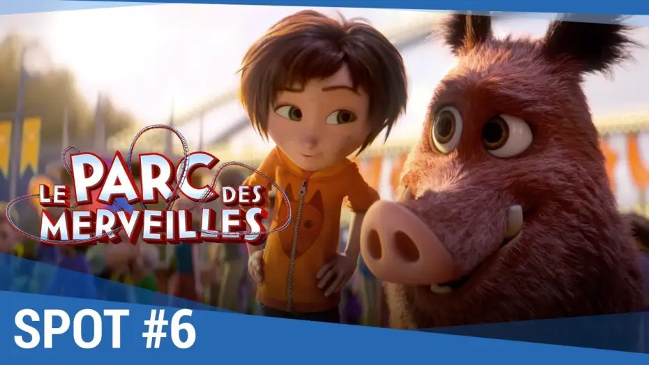 Відео до фільму Диво-парк — LE PARC DES MERVEILLES - Spot #6 VF