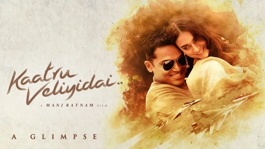 Відео до фільму காற்று வெளியிடை — A Glimpse of Kaatru Veliyidai - Mani Ratnam | A.R. Rahman | Karthi, Aditi Rao Hydari