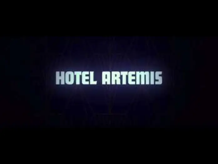 Відео до фільму Готель "Артеміда" | Hotel Artemis - Bande Annonce VF
