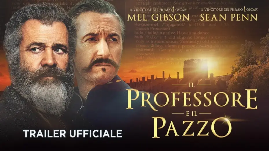 Відео до фільму Геній і безумець — Il professore e il pazzo (Mel Gibson, Sean Penn) - Trailer italiano ufficiale [HD]