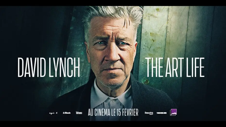 Відео до фільму Девід Лінч: Життя в мистецтві — DAVID LYNCH : THE ART LIFE - Au cinéma le 15 février / Film-Annonce