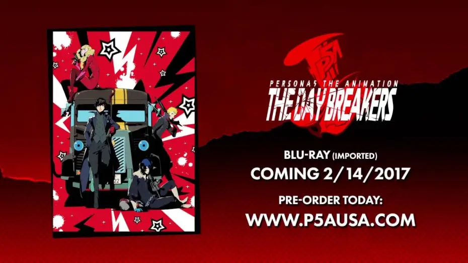 Відео до фільму PERSONA5 the Animation - THE DAY BREAKERS - — PERSONA5 the Animation -THE DAY BREAKERS- Trailer