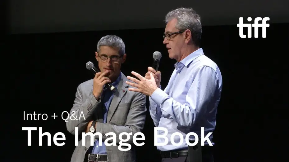 Відео до фільму Книга образу — THE IMAGE BOOK Crew Q&A, Sept 13 | TIFF 2018