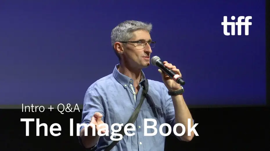 Відео до фільму Книга образу — THE IMAGE BOOK Crew Q&A, Sept 15 | TIFF 2018