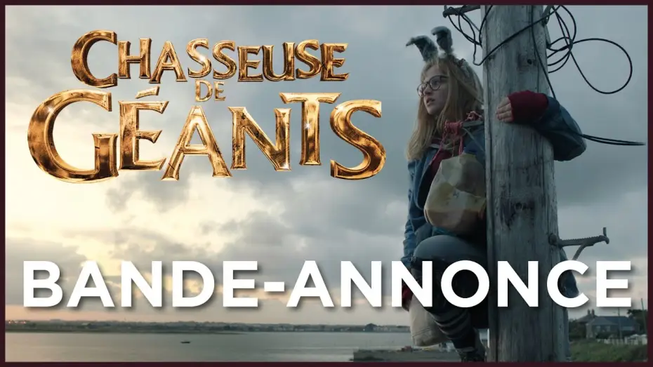Відео до фільму Я вбиваю велетнів — Chasseuse de Géants - Bande Annonce VOST
