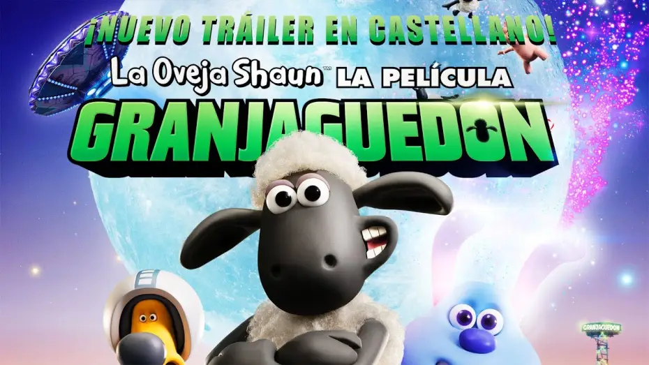 Відео до фільму Баранчик Шон: Фермагеддон — LA OVEJA SHAUN, LA PELÍCULA: GRANJAGUEDON - Tráiler 2 en castellano