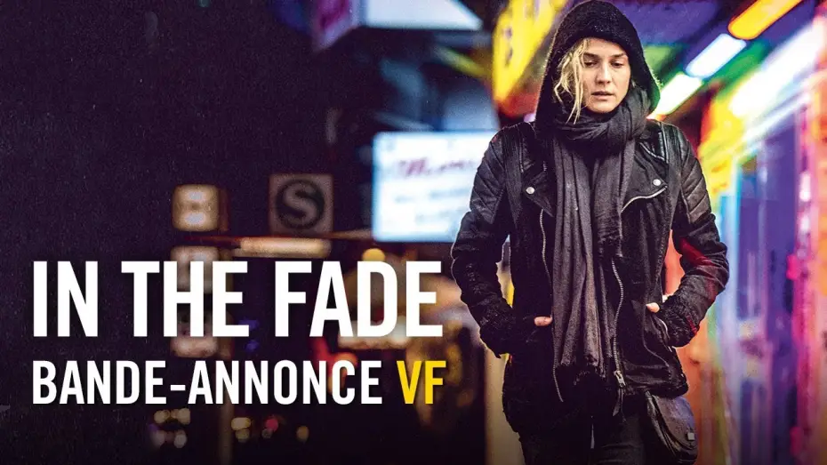 Відео до фільму На межі — In the Fade - Bande-annonce officielle VF HD