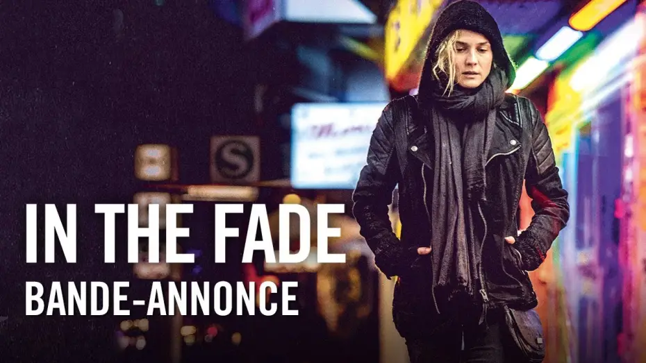 Відео до фільму На межі — In the Fade - Bande-annonce officielle HD