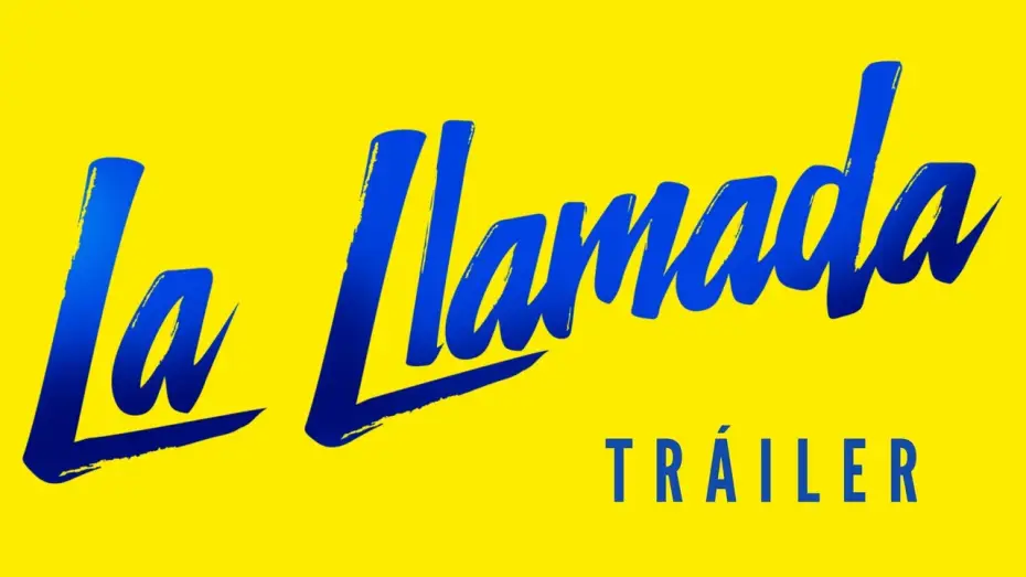 Відео до фільму La llamada — La Llamada - Tráiler oficial - ¡En cines 29 de septiembre!