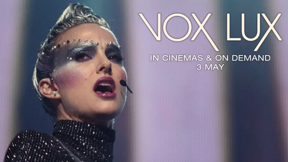 Відео до фільму Вокс Люкс — Vox Lux | Official UK Trailer #2 [HD] | In Cinemas & On Demand Now