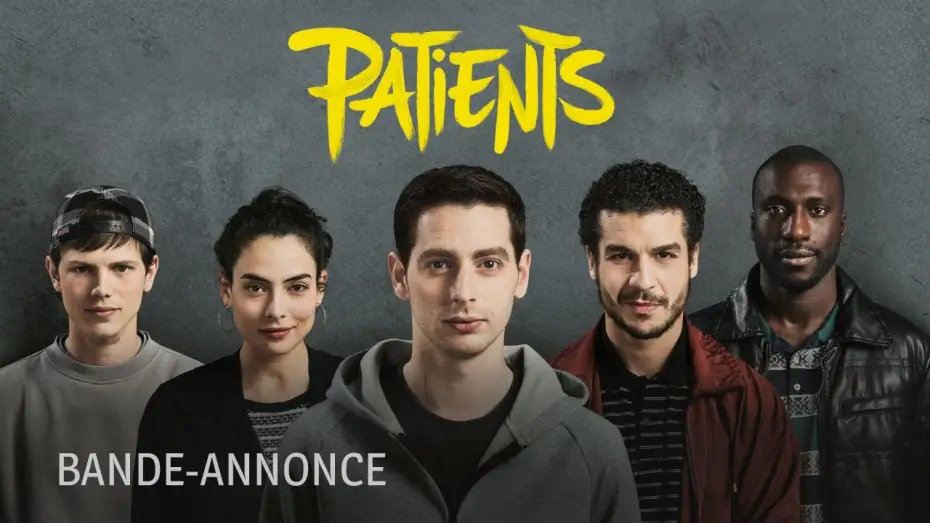 Відео до фільму Patients — PATIENTS - Bande-annonce officielle
