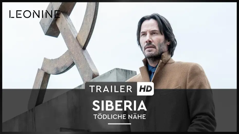 Відео до фільму Сибір — SIBERIA – TÖDLICHE NÄHE | Trailer | HD | Ab 7. Februar 2019 als DVD, Blu-ray und digital