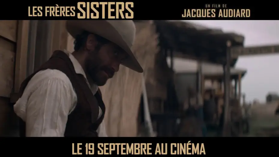 Відео до фільму Брати Сістерс — Les Frères Sisters - Spot